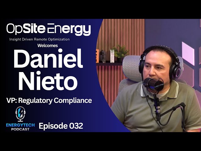 Welcome to OpSite! - Daniel Nieto- VP: Regulatory Compliance - Ep. 32