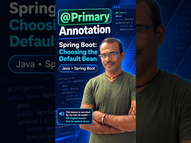 Spring Boot @Primary Annotation Explained | AI-Generated UK Female Voice