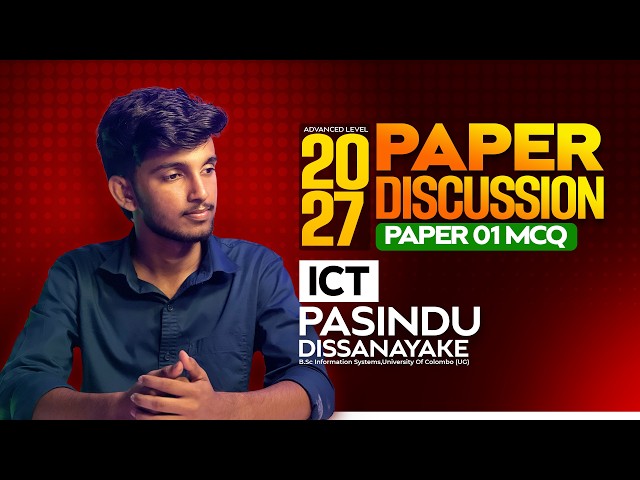 2027 AL ICT PAPER CLASS | PAPER NO 01 MCQ + STR.ESSAY DISCUSSION