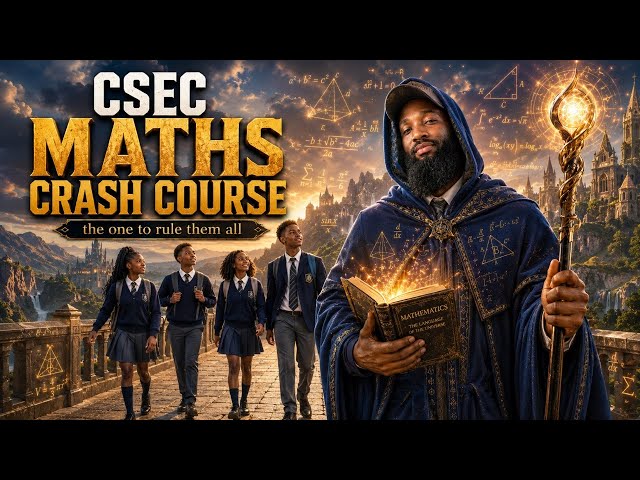 CSEC MATHS CRASH COURSE 2026