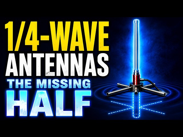 Quarter-Wave Antennas Explained: The Missing Half of the Antenna