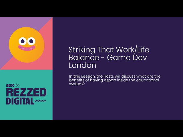 Rezzed Digital | Striking That Work/Life Balance | 15-18 July 2021