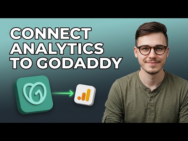 How to Link Google Analytics to Godaddy Website Builder [2026 Step by Step]