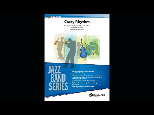 Crazy Rhythm, arr. Ralph Nancy – Score & Sound