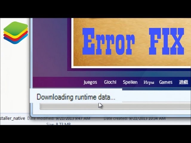 Bluestacks Downloading Runtime Data Error - [FIX]