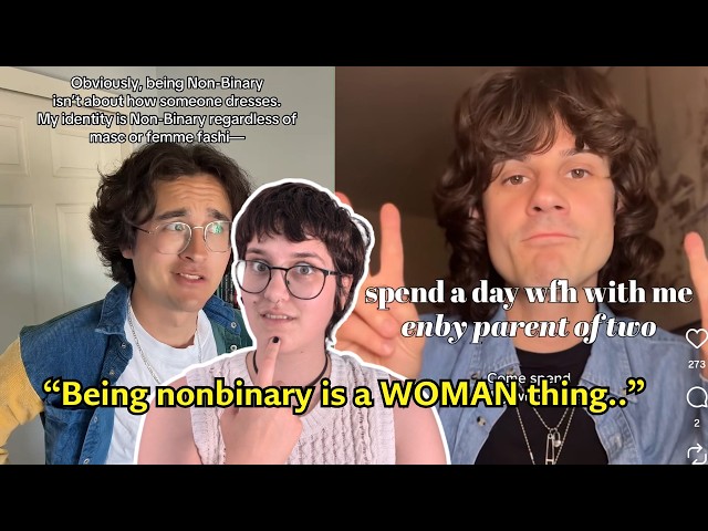 YOU CAN'T BE NONBINARY YOU'RE A MAN