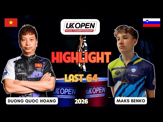 LAST 64 | 🇻🇳 Duong Quoc Hoang vs Maks Benko | Highlights | UK Open 2026 (WNT)