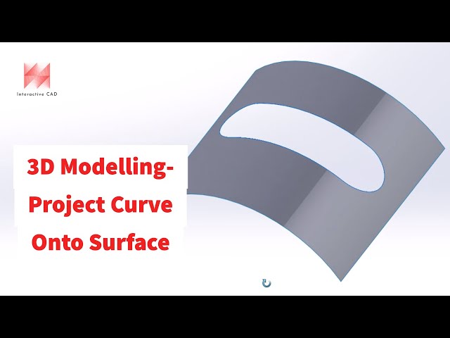 SolidWorks Tutorial: Project a Curve Onto a Surface
