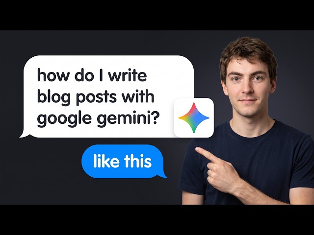 How to Write Blog Posts with Google Gemini (Easy 2026 Method)