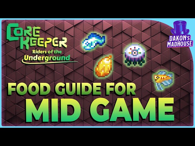 Guide to Mid Game Buff Foods | Core Keeper 1.3