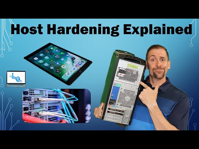 Host Hardening Explained in under 3 minutes