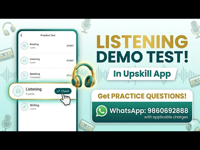 Upskill App Listening Demo Test Guide 🔴 Practice Questions को लागि Contact गर्नुहोला!