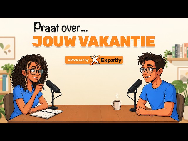 How to Talk about Vacation in Dutch | Dutch Podcast for Easy Conversation