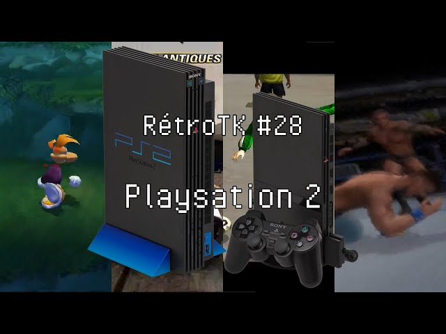 RetroTK #28 : La PS2