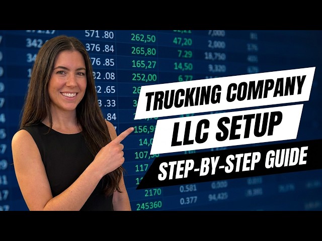 How To Start An LLC For Trucking Company