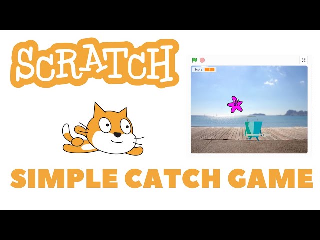Coding Basic Catch Game | Lesson 4 Scratch code tutorial for students teachers #code