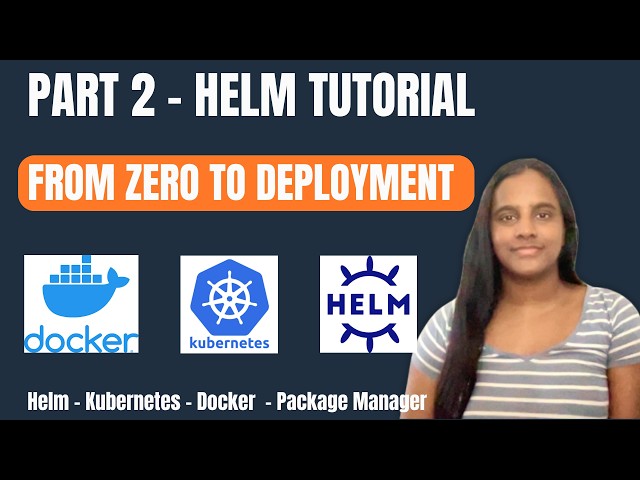Part 2 | Helm Hands-On Tutorial | Deploy a FastAPI App to Kubernetes using Helm chart