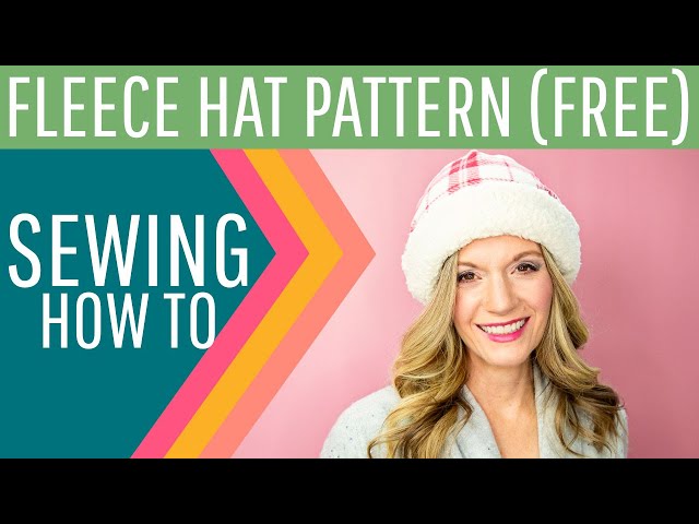Free Fleece Hat Pattern Tutorial