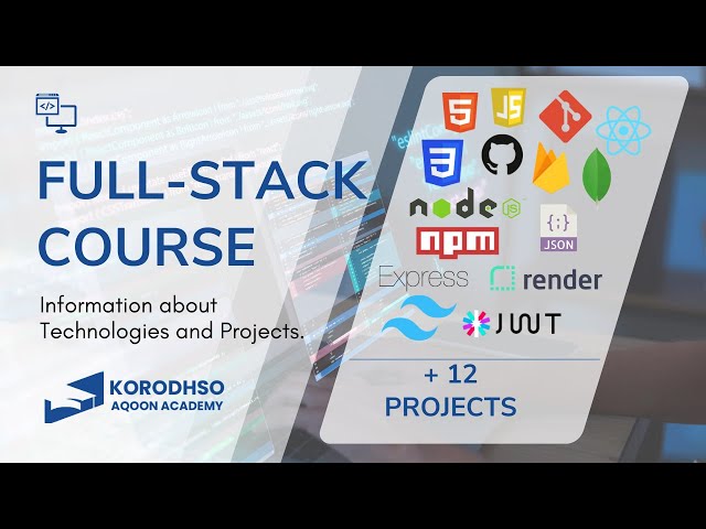 Full-Stack Course Technologies and Projects | Af Somali