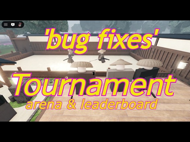 [Bug Fixes] NEW Tournament Arena & Tea House Update! | Roblox Samurai & Ronin