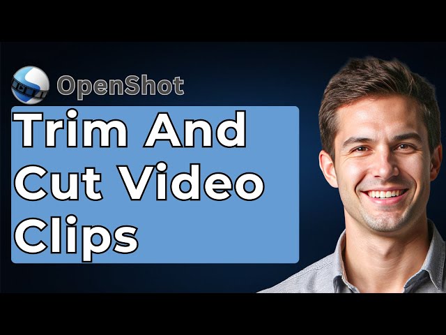How To Trim And Cut Video Clips - OpenShot Tutorial [2026 Guide]