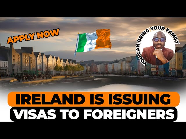 Ireland work permit visa ( How To Relocate To Ireland With  UR Family In 2024)Job  Demand in Ireland
