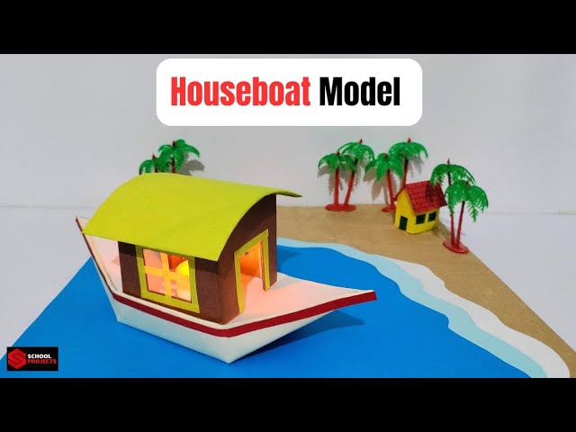 Houseboat Model For School Projects/ Types Of House Model