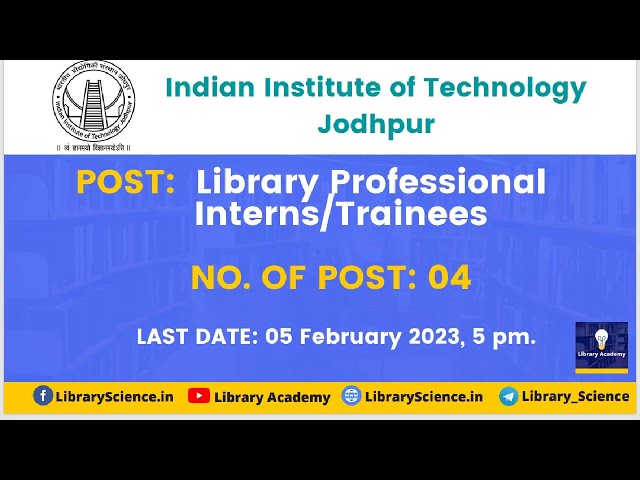 Library Professional Internship & Trainees at IIT Jodhpur | Library Training | #LibraryAcademy