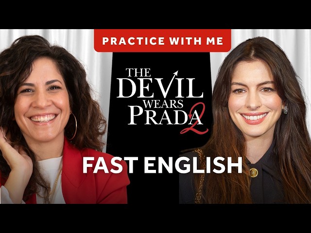 Practice with The Devil Wears Prada 2 | Listening & shadowing FAST ENGLISH