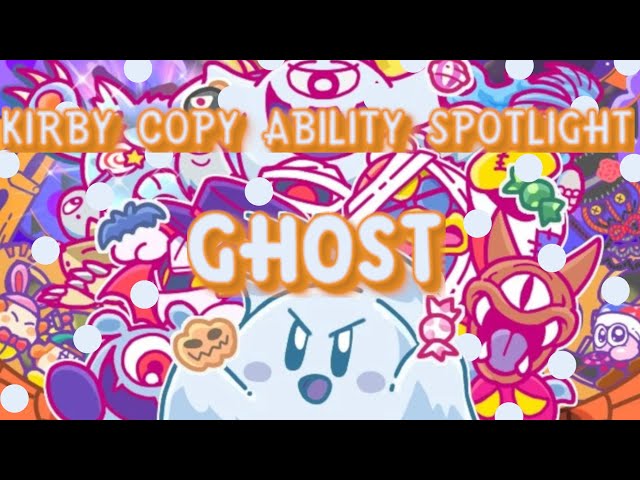 [PRE-TRANS] Kirby Copy Ability Spotlight #9 - Ghost