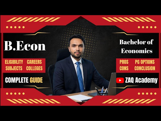 B.Econ | Bachelor of Economics | Subjects | Career Opportunities | Top Colleges | Economy | Policy
