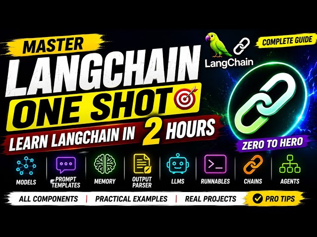 LangChain Complete Course 2026 🔥 | Full LangChain Tutorial | All Components Explained | GenAI