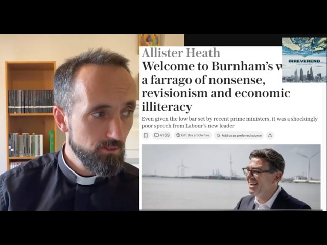 New PM Burnham’s SHOCKING Speech + Church of England’s BIZARRE New Festival