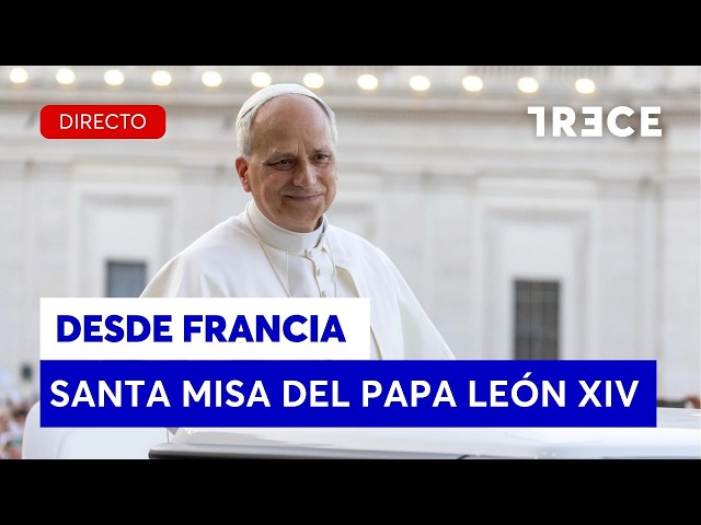 🔴 DIRECTO | SANTA MISA del PAPA LÉON XIV desde METZ, FRANCIA - (28/09/2026)