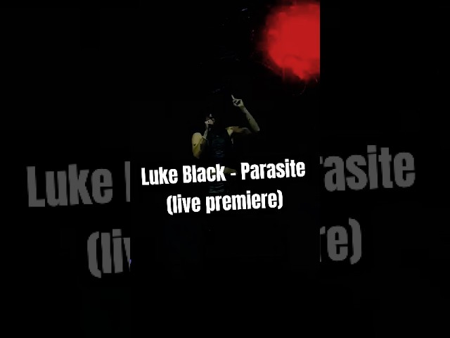 Luke Black - Parasite (premiere live) 13.12.2025 Eurofesta Italy