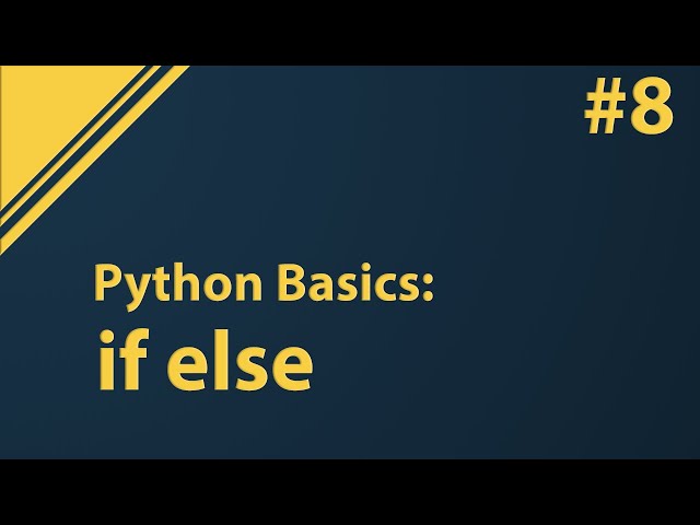 Python Tutorial: if else statement