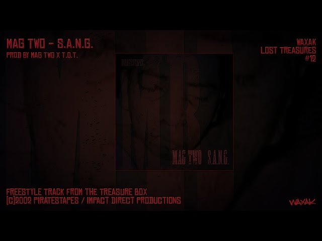 WLT#12 - MAG TWO - S.A.N.G. [Freestyle] [2002] [AUDIO]