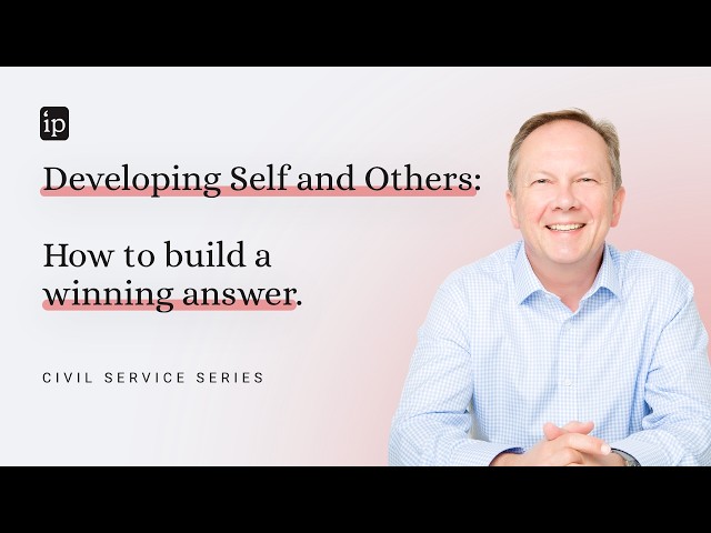 Developing Self and Others : How to Build a Winning Answer