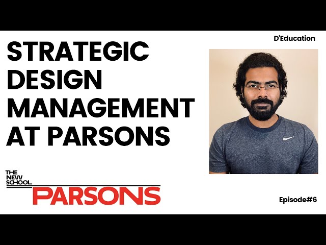 Strategic Design Management at Parsons School of Design || D' Education