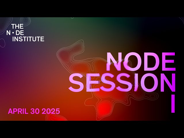 NODE SESSION I - Premiere