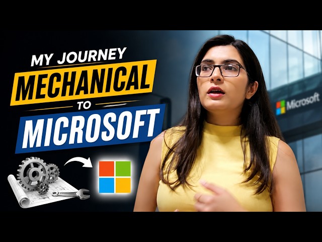 From Mechanical Engineering to Software Developer at Microsoft | My Complete Journey