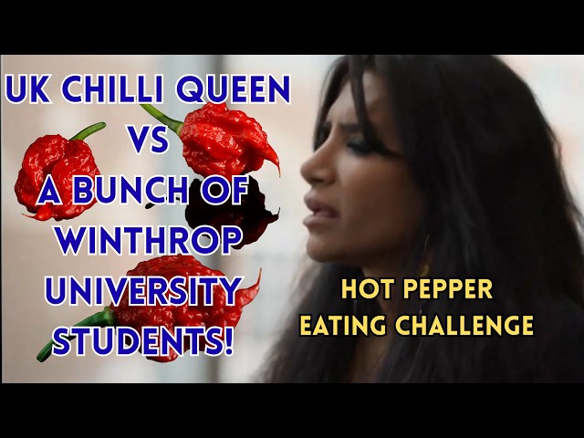 UK Chilli Queen VS Winthrop University - Hot Pepper Challenge #leagueoffire #youtube #ukchilliqueen