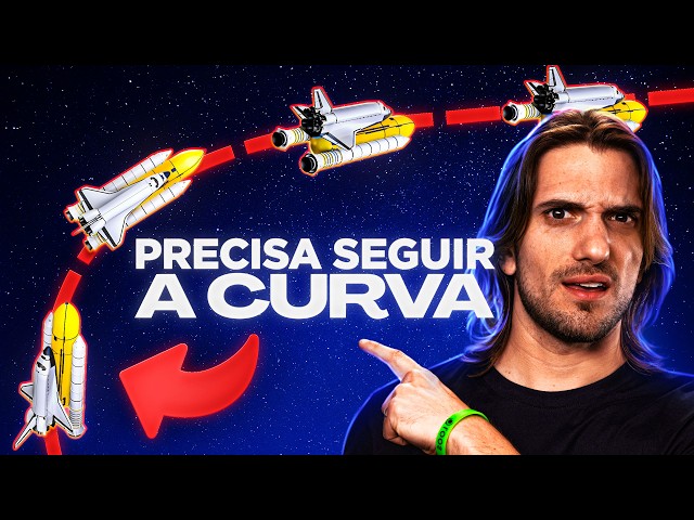A curva que coloca FOGUETES no ESPAÇO