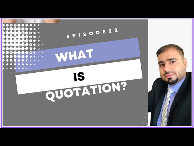 Ep.24 What is Quotation & it’s Template ? Or what is a quote? Easy quote template