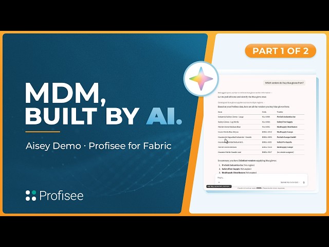 Master Data Management Setup with AI: Profisee Aisey Demo (Fabric MDM Part 1)