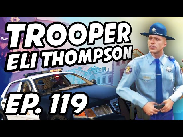 Sheriff Eli Thompson Dailys | Ep. 119 | TheFamilyRP