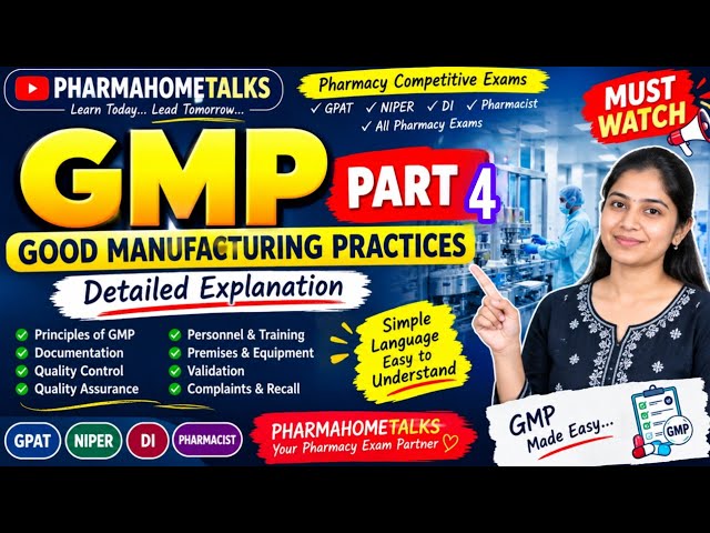 GMP Part 4 Most Important Concepts Explained | GMP Detailed Class #GPAT #DI #Pharmacist Exams