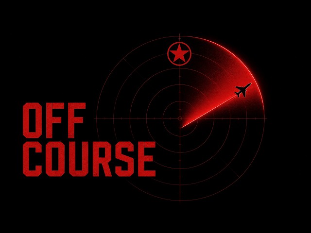 OFF COURSE (THE ROGUE PILOT)
