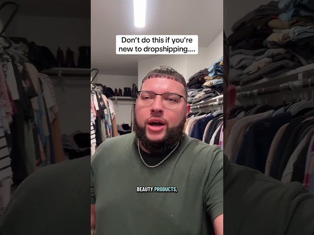 Don’t do this if you’re new to dropshipping….