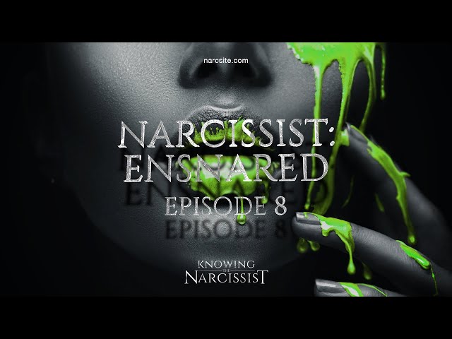 Narcissist : Ensnared Episode 8